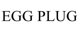 EGG PLUG trademark