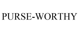 PURSE-WORTHY trademark