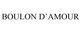 BOULON D'AMOUR trademark
