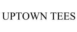 UPTOWN TEES trademark