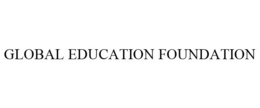 GLOBAL EDUCATION FOUNDATION trademark