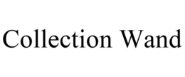 COLLECTION WAND trademark