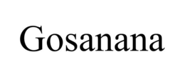 GOSANANA trademark