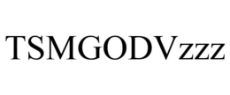 TSMGODVZZZ trademark