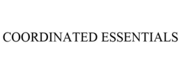 COORDINATED ESSENTIALS trademark