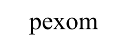 PEXOM trademark