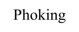 PHOKING trademark
