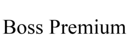 BOSS PREMIUM trademark