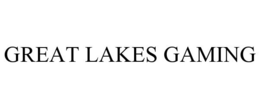 GREAT LAKES GAMING trademark