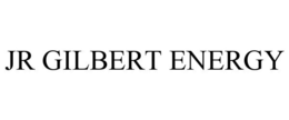 JR GILBERT ENERGY trademark