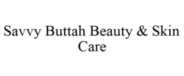 SAVVY BUTTAH BEAUTY & SKIN CARE trademark