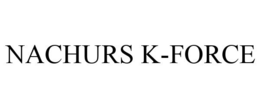 NACHURS K-FORCE trademark