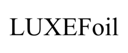 LUXEFOIL trademark