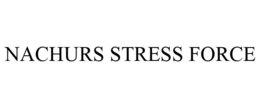 NACHURS STRESS FORCE trademark
