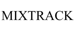 MIXTRACK trademark