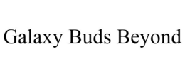 GALAXY BUDS BEYOND trademark