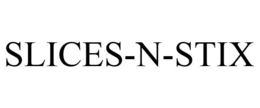SLICES-N-STIX trademark