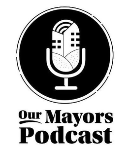 OUR MAYORS PODCAST trademark