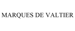 MARQUES DE VALTIER trademark
