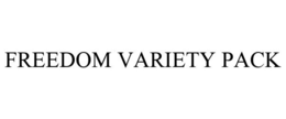 FREEDOM VARIETY PACK trademark
