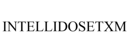 INTELLIDOSETXM trademark