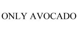 ONLY AVOCADO trademark