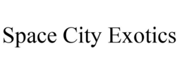 SPACE CITY EXOTICS trademark