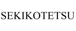 SEKIKOTETSU trademark