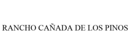 RANCHO CAÑADA DE LOS PINOS trademark