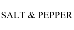 SALT & PEPPER trademark