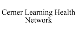 CERNER LEARNING HEALTH NETWORK trademark