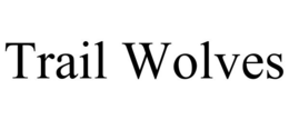 TRAIL WOLVES trademark