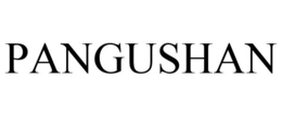 PANGUSHAN trademark