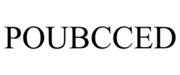 POUBCCED trademark