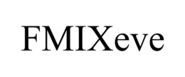 FMIXEVE trademark