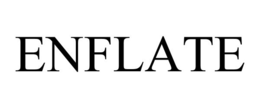 ENFLATE trademark