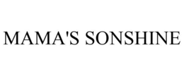 MAMA'S SONSHINE trademark