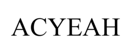ACYEAH trademark