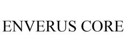 ENVERUS CORE trademark