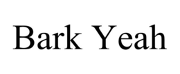 BARK YEAH trademark
