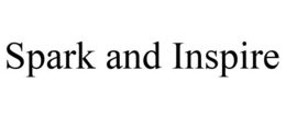 SPARK AND INSPIRE trademark