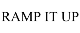 RAMP IT UP trademark