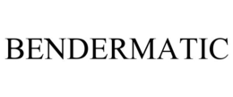 BENDERMATIC trademark