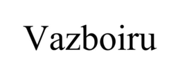 VAZBOIRU trademark