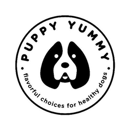 · PUPPY YUMMY · FLAVORFUL CHOICES FOR HEALTHY DOGS trademark