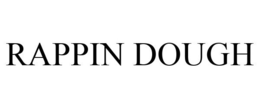 RAPPIN DOUGH trademark