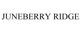 JUNEBERRY RIDGE trademark