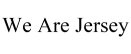 WE ARE JERSEY trademark