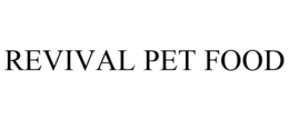 REVIVAL PET FOOD trademark