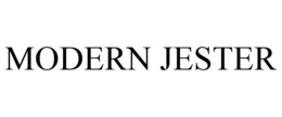 MODERN JESTER trademark